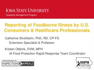 Reporting of Foodborne Illness by U.S. Consumers &amp; Healthcare Professionals