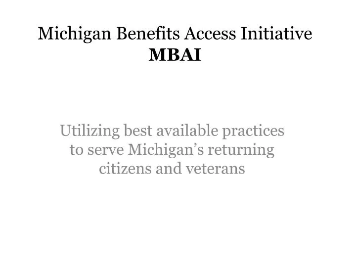michigan benefits access initiative mbai