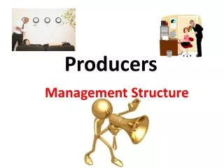 producers