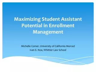 Maximizing Student Assistant Potential in Enrollment Management