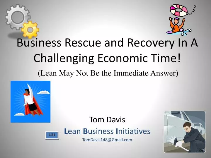 business rescue and recovery in a challenging economic time