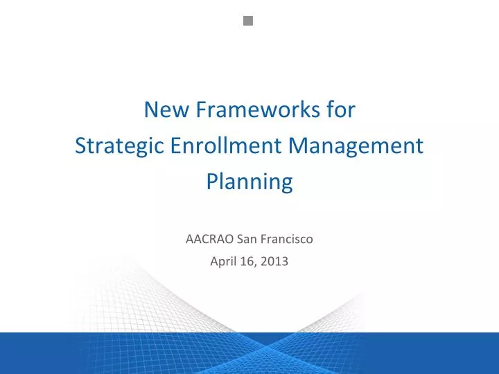 new frameworks for strategic enrollment management planning