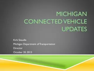Michigan connected vehicle updates