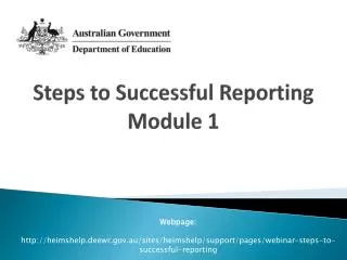 Steps to Successful Reporting Module 1