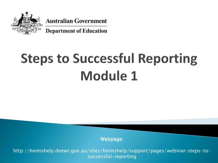 steps to successful reporting module 1
