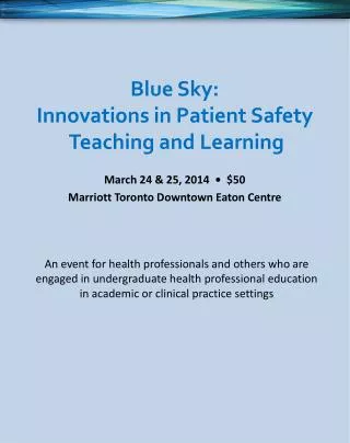 Blue Sky: Innovations in Patient Safety Teaching and Learning