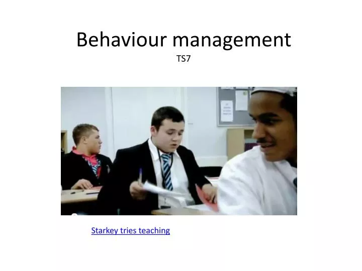 behaviour management ts7