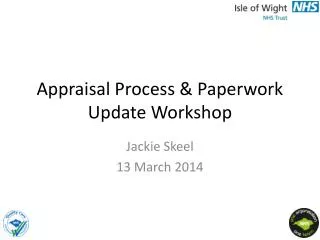 Appraisal Process &amp; Paperwork Update Workshop