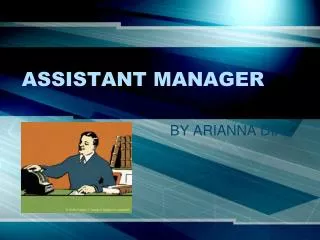 ASSISTANT MANAGER