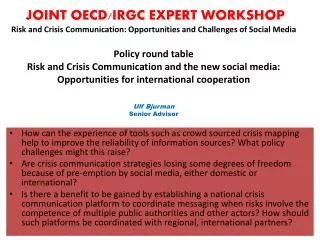 JOINT OECD/IRGC EXPERT WORKSHOP Risk and Crisis Communication to-day