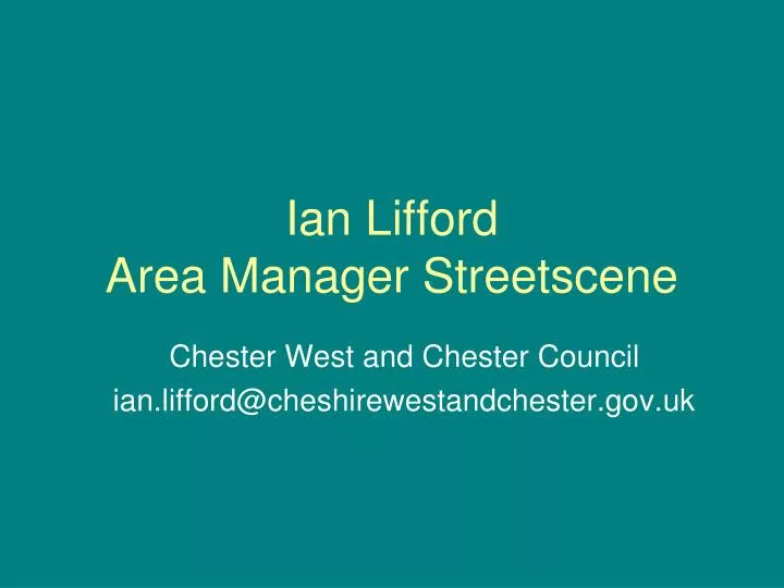 ian lifford area manager streetscene