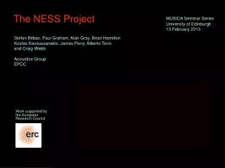 The NESS Project