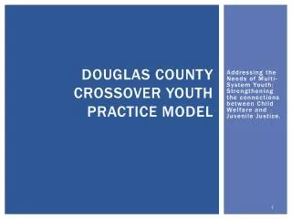 Douglas County Crossover Youth Practice Model