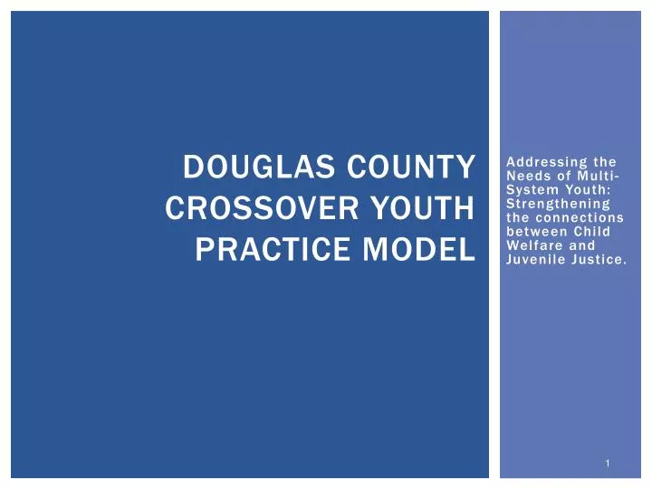 douglas county crossover youth practice model