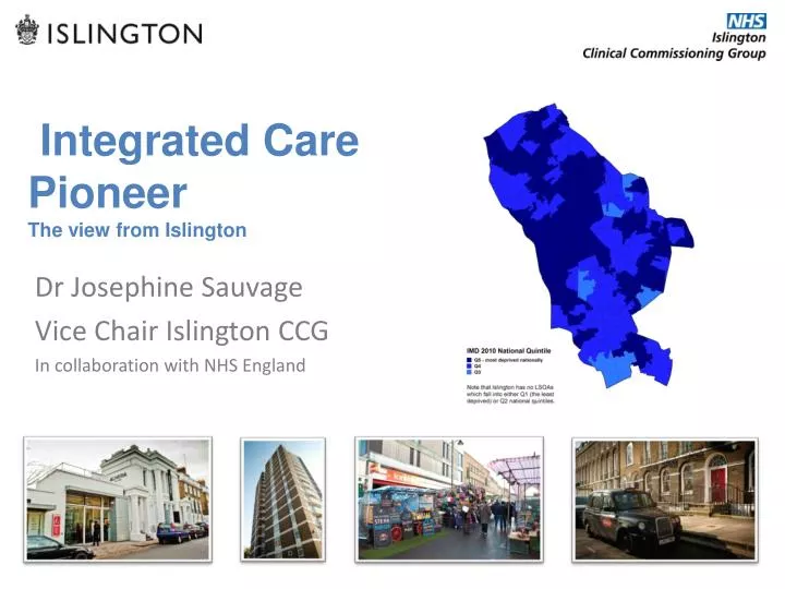 integrated care pioneer the view from islington