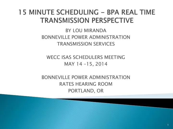 15 minute scheduling bpa real time transmission perspective