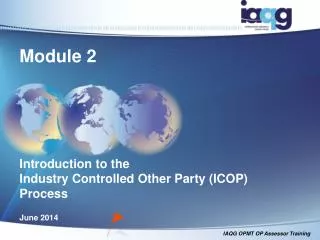 Module 2 Introduction to the Industry Controlled Other Party (ICOP) Process