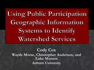 Using Public Participation Geographic Information Systems to Identify Watershed Services