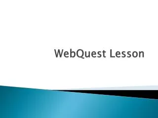 WebQuest Lesson
