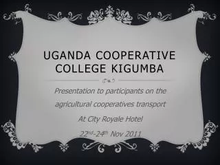 Uganda cooperative college kigumba