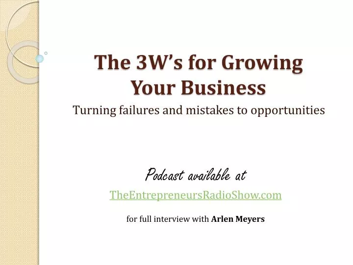 the 3w s for growing your business