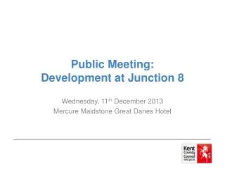 Public Meeting: Development at Junction 8