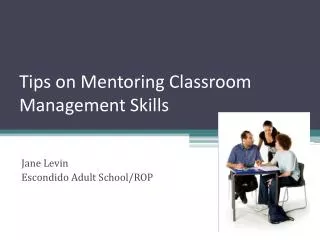 Tips on Mentoring Classroom Management Skills