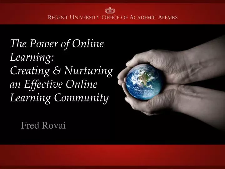 the power of online learning creating nurturing an effective online learning community