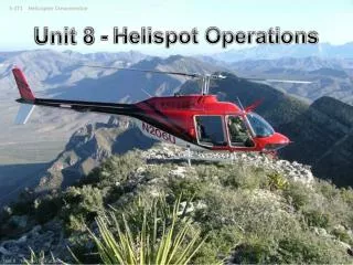 Unit 8 - Helispot Operations