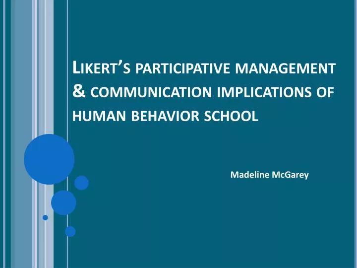 likert s participative management communication implications of human behavior school
