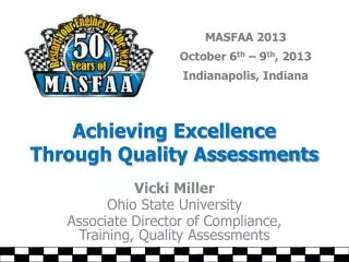 Achieving Excellence Through Quality Assessments