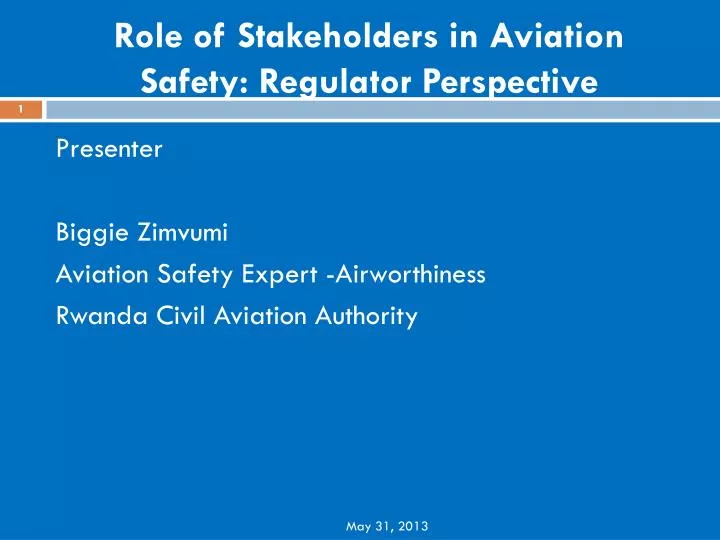 role of stakeholders in aviation safety regulator perspective