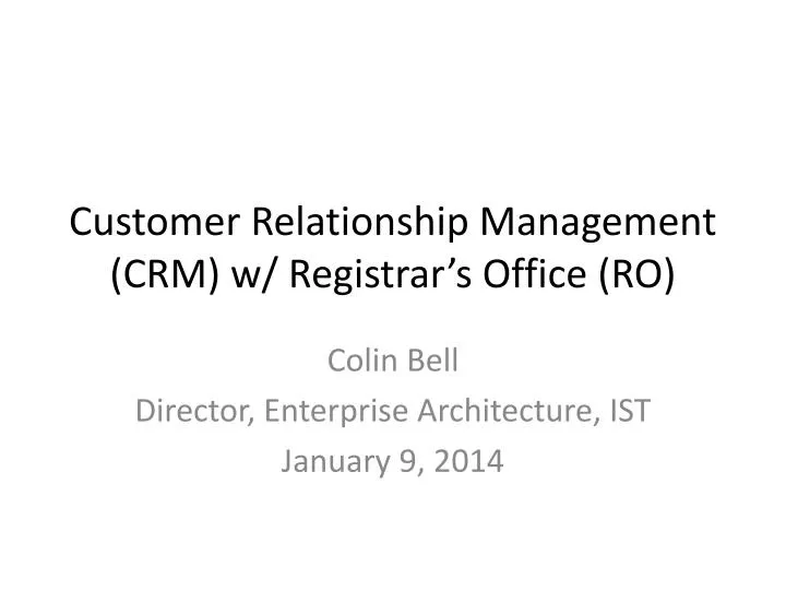 customer relationship management crm w registrar s office ro