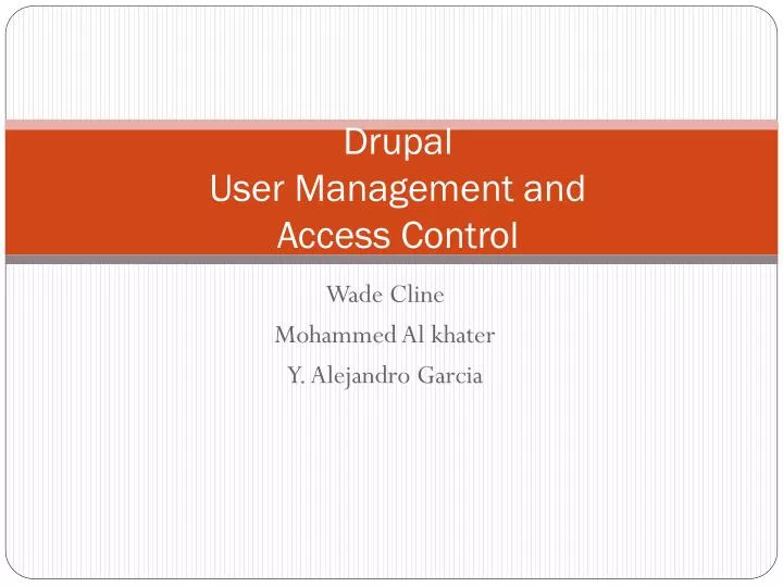 drupal user management and access control