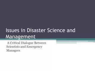 Issues in Disaster Science and Management