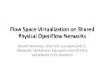 Flow Space Virtualization on Shared Physical OpenFlow Networks - slide 1