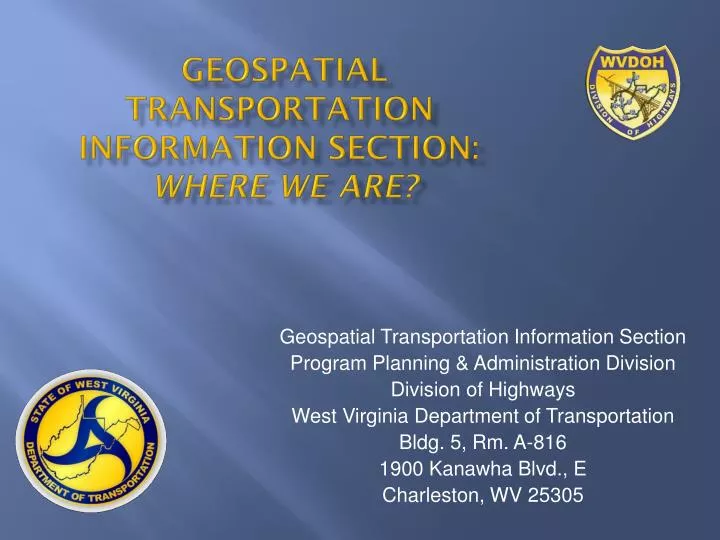 geospatial transportation information section where we are
