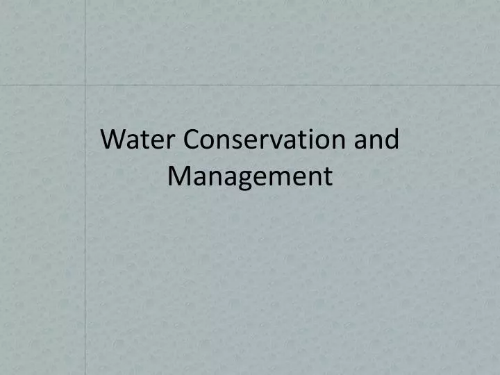 water conservation and management