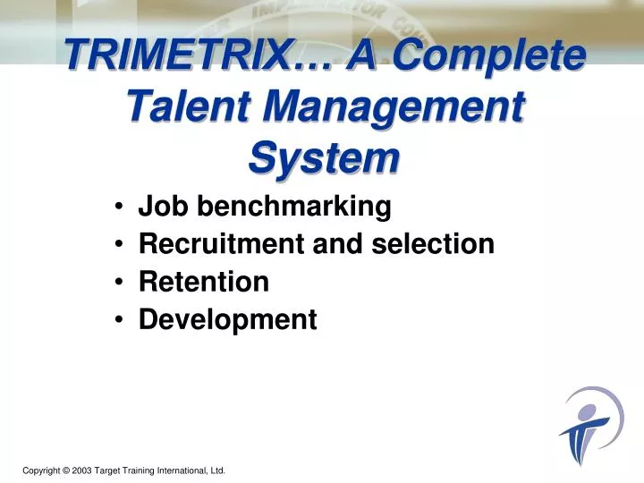 trimetrix a complete talent management system