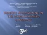 Memory Management in the D programming language - slide 1