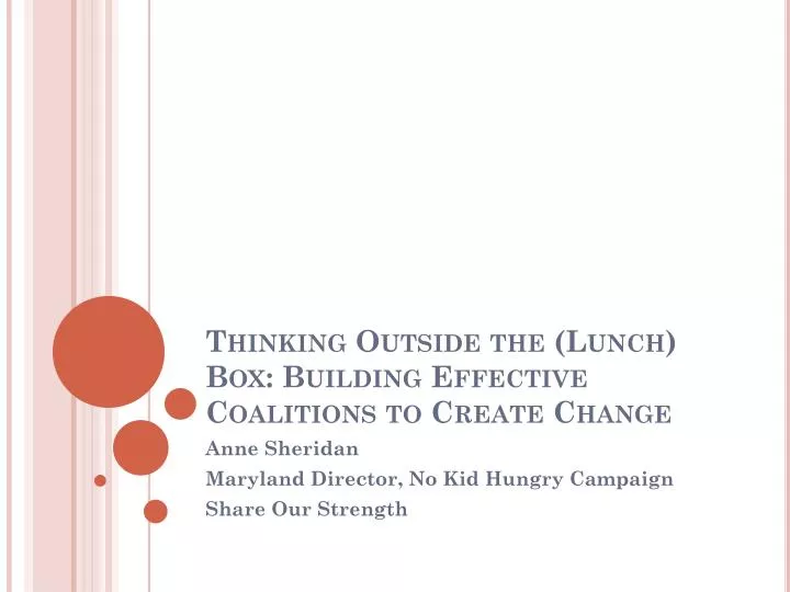 thinking outside the lunch box building effective coalitions to create change