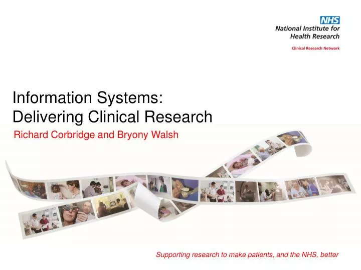 information systems delivering c linical r esearch