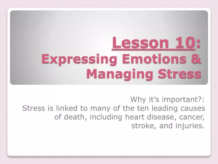 lesson 10 expressing emotions managing stress