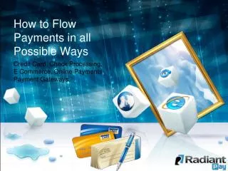 How to Flow Payments in all Possible Ways