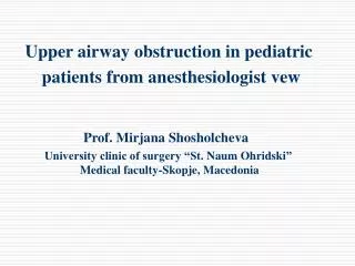 Upper airway obstruction in pediatric patient s from anesthesiologist vew