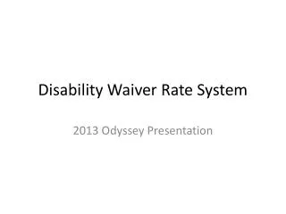Disability Waiver Rate System