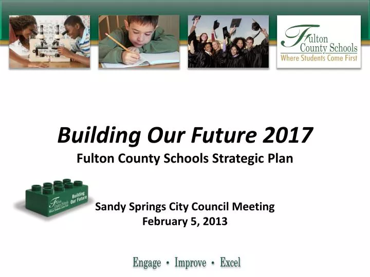 building our future 2017 fulton county schools strategic plan