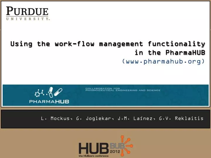 using the work flow management functionality in the pharmahub www pharmahub org