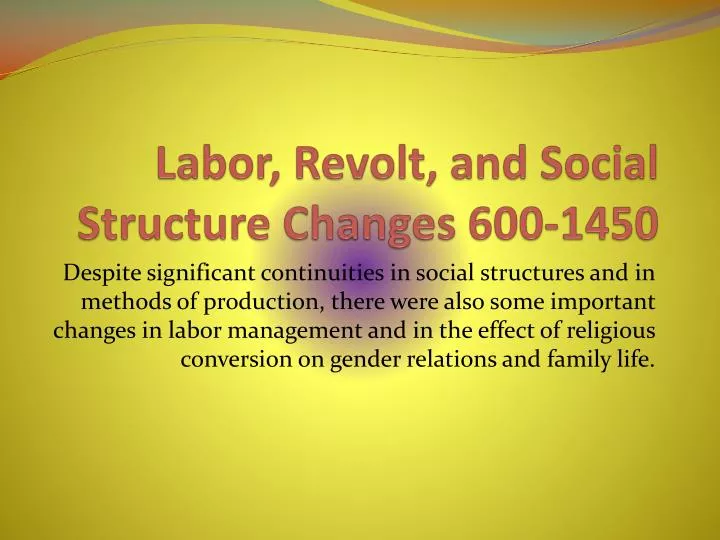 labor revolt and social structure changes 600 1450