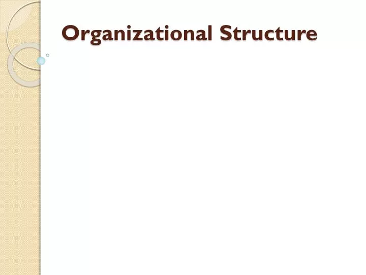 organizational structure